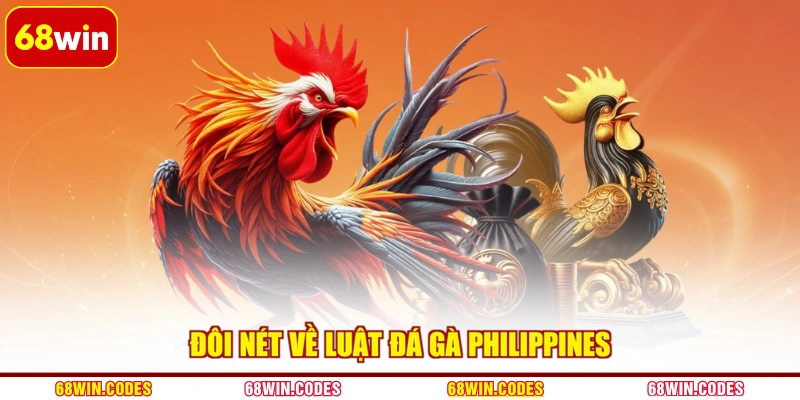 Đôi nét về luật đá gà Philippines